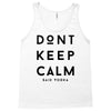 don't keep calm, said vodka Tank Top