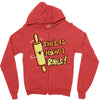 this İs how i roll Zipper Hoodie