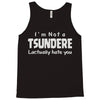not a tsundere Tank Top
