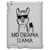 no drama llama iPad 3 and 4 Case