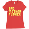 bad mother fucker Ladies Fitted T-Shirt