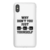 Why Don't You Just Ctrl Alt Del Yourself iPhoneX