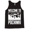 welcome to pochinki Tank Top