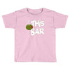 olive this bar Toddler T-shirt