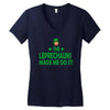 leprechauns made me do it Women's V-Neck T-Shirt