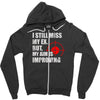 i still mis my ex but my aim is improving Zipper Hoodie