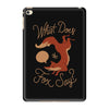 what does the fox say iPad Mini 4