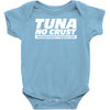 tuna no crust Baby Onesie