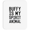 buffy spirit animal Mousepad