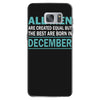 all men are created equal but the best are born in december Samsung Galaxy S7