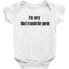 i'm sorry Baby Bodysuit