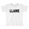 llame Toddler T-shirt