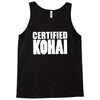 certified kohai Tank Top