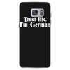 trust me, i'm german   deutschland germany person race text pride tee Samsung Galaxy S7