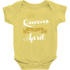 queens are born in april Baby Onesie