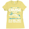 I Have No Cruise Control Ladies Fitted T-Shirt