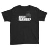 are you the farmer Youth Tee
