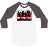 im not insane, ideal birthday gift or present 3/4 Sleeve Shirt
