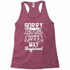 This Girl Is Taken By A Super Sexy May Boyfriend Racerback Tank