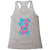 BORN TO BE AWESOME Racerback Tank