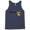 Mom to Bee Unknown Gender Tank Top