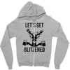 let's get blitzened Zipper Hoodie
