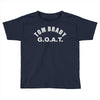tom brady g.o.a.t. Toddler T-shirt