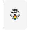 Bee proud Mousepad