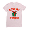 gangsta wrapper Ladies Fitted T-Shirt