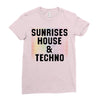 Sunrises House &amp; Techno Ladies Fitted T-Shirt