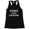 Virgos Over Everyone Racerback Tank