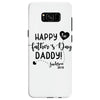 Happy First Father's Day Daddy Samsung Galaxy S8
