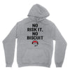 no risk it, no biscuit Hoodie