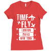 TIME TO FLY TO LONDON PARIS NEW YORK Ladies Fitted T-Shirt