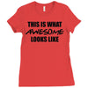 this is what awesome looks like Ladies Fitted T-Shirt