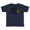 holly jolly christmas Toddler T-shirt