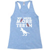 We Need More Teeth Racerback Tank
