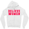 believe women Zipper Hoodie