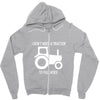 i dont need a tractor to pull hoes funny Zipper Hoodie