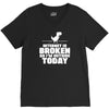 Internet Is Broken - So I am Outside Today V-Neck Tee
