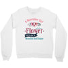 A November Girl Like A Flowers Crewneck Sweatshirt