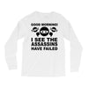 good morning Long Sleeve Shirts