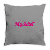 MY JULIET Throw Pillow
