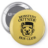 monsters outside fan club back Pin-back button