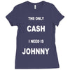 the only cash i need is johnny Ladies Fitted T-Shirt