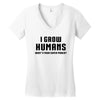 I Grow Humans - What is Your Super Power? Women's V-Neck T-Shirt