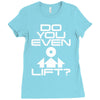 do you even lift Ladies Fitted T-Shirt