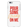 pour some gravy on me iPhone 6 Plus/6s Plus Case