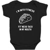 fitness fit taco in my mouth funny food eating healthy exercise gym Baby Bodysuit