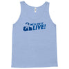 we'll do it live Tank Top